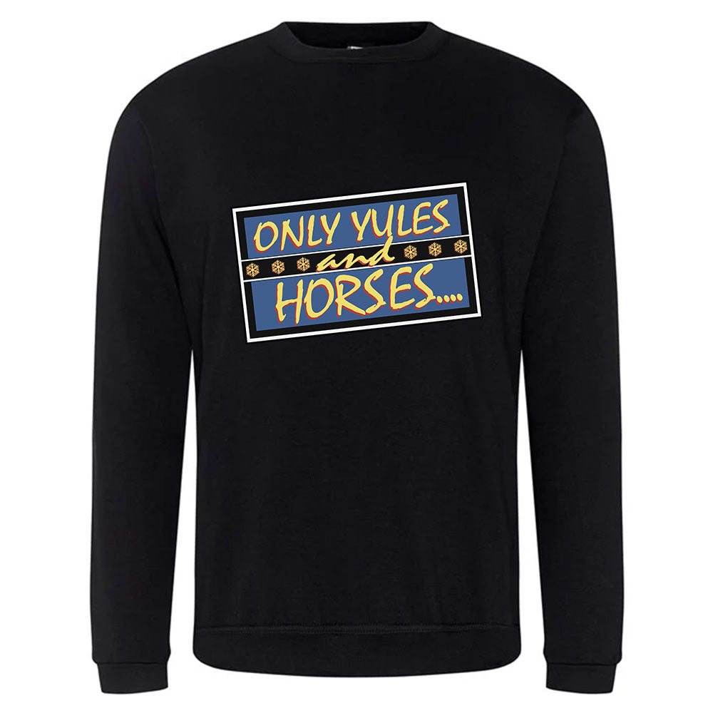 Only Yules and Horses Christmas Jumper