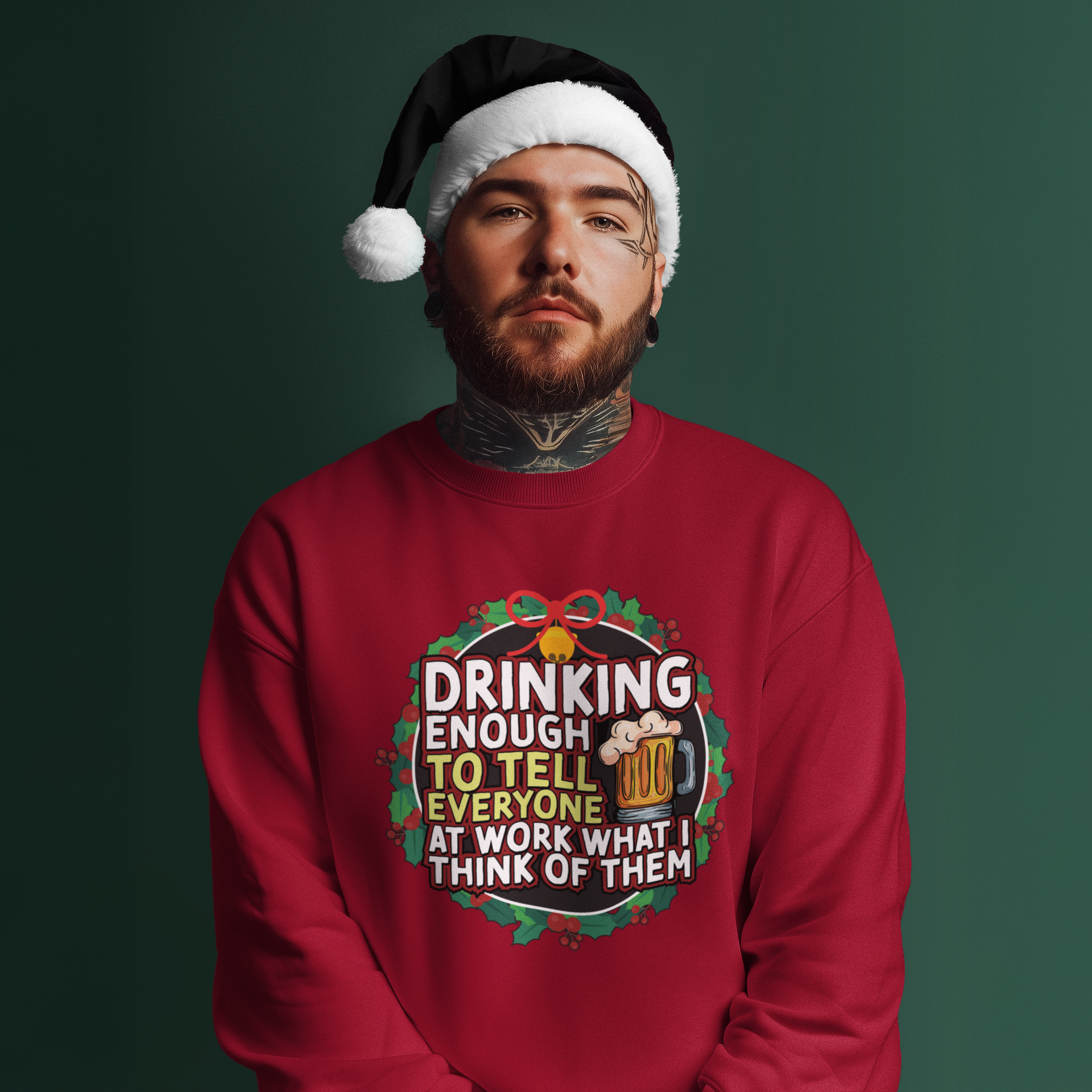 Drinking Enough To Tell Everyone At Work What I Think Of Them Funny Christmas Jumper