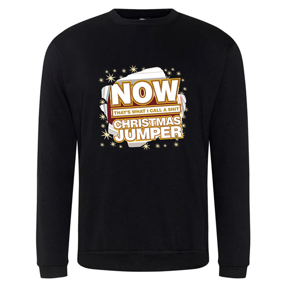 Now That's What I Call A Shit Christmas Jumper