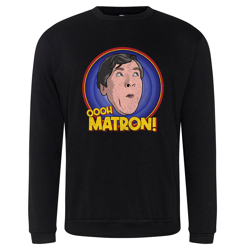 Oooh Matron! Sweatshirt