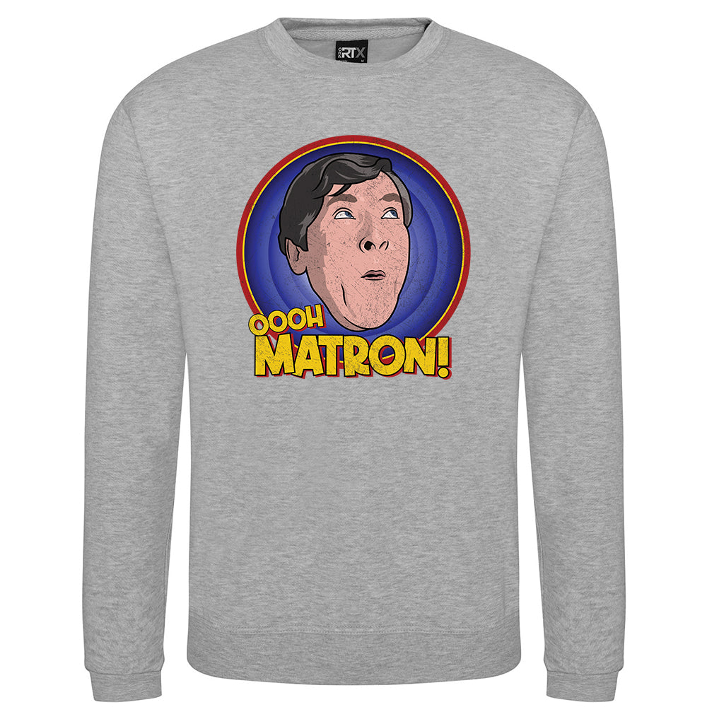 Oooh Matron! Sweatshirt