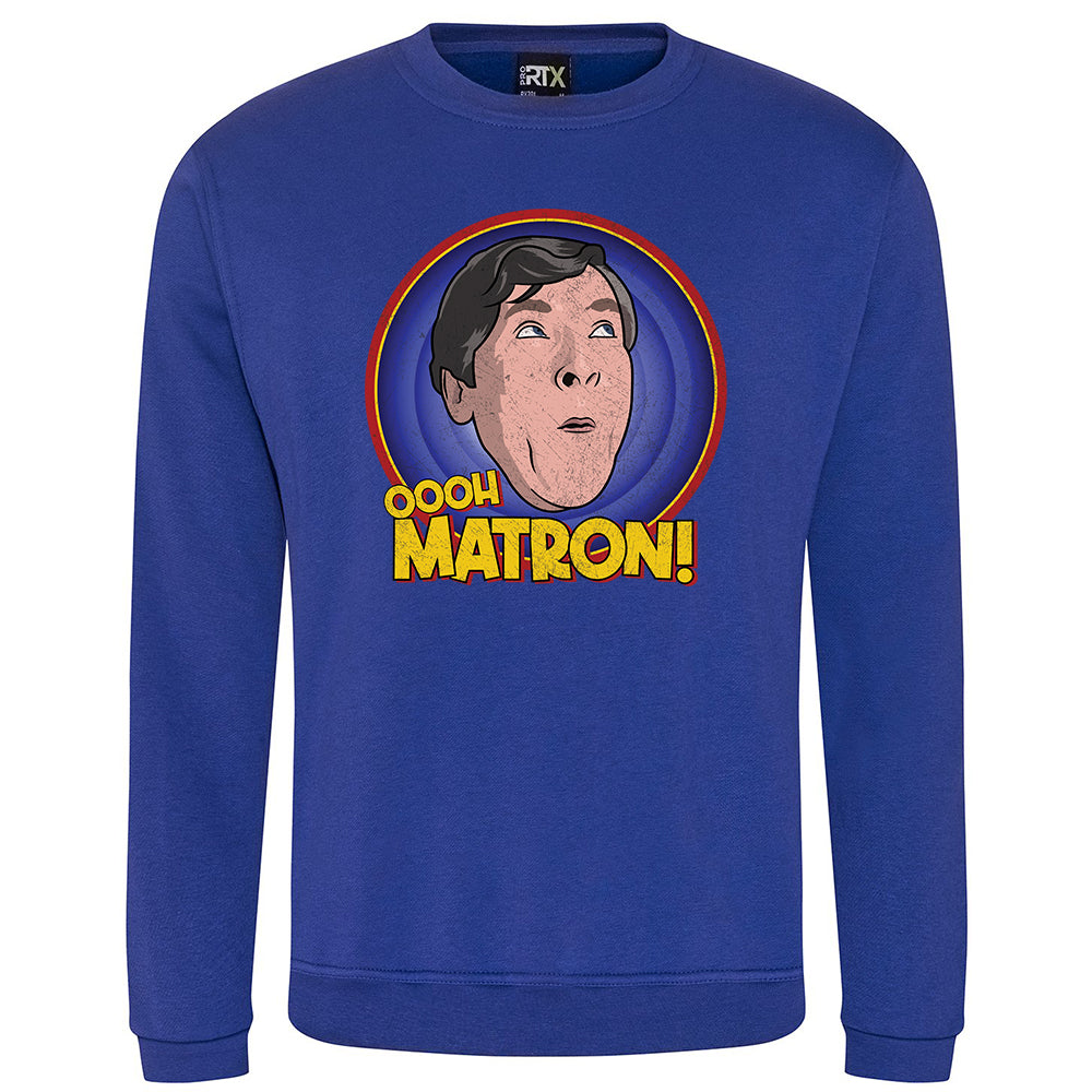 Oooh Matron! Sweatshirt