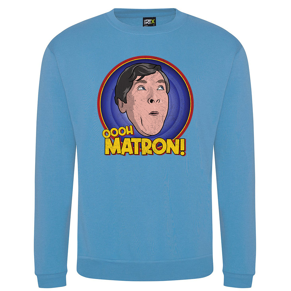 Oooh Matron! Sweatshirt
