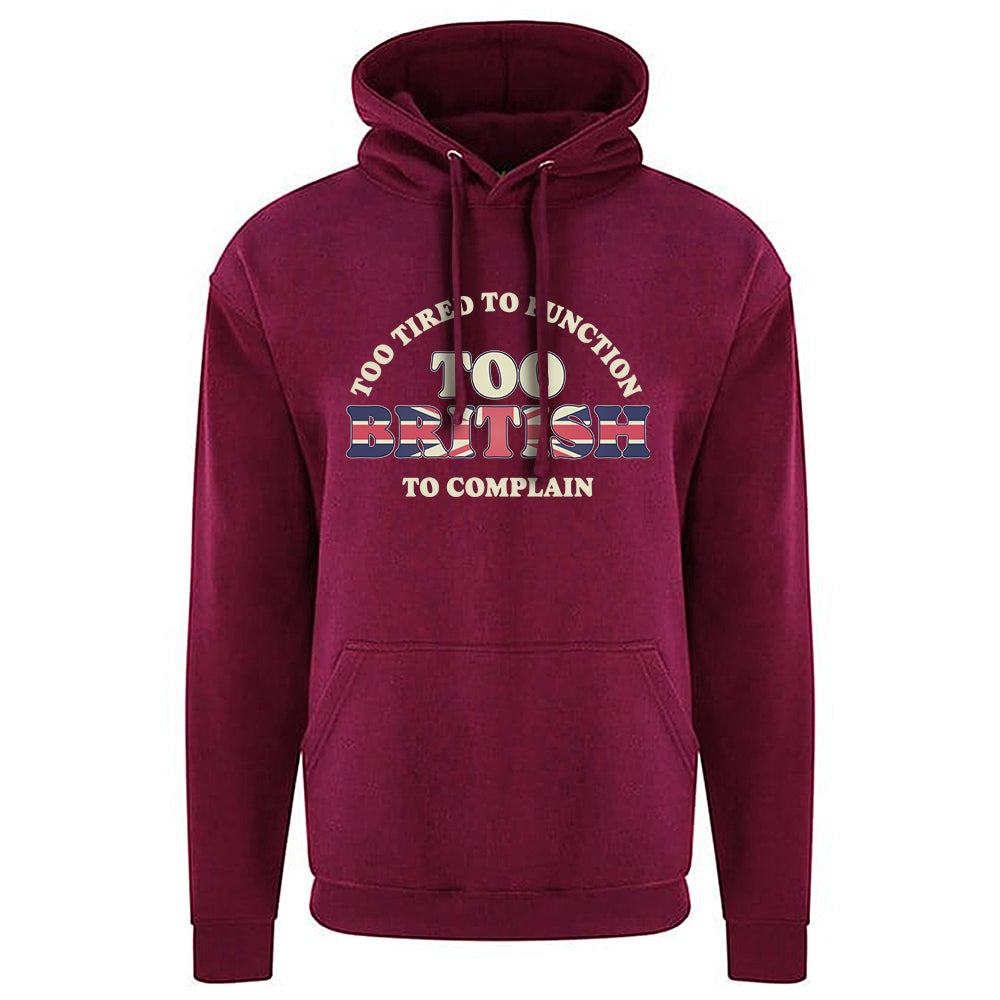 Too British Hoodie