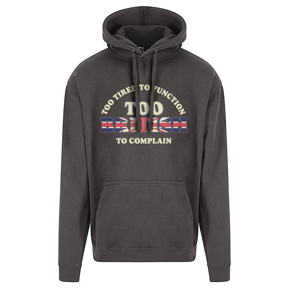 Too British Hoodie