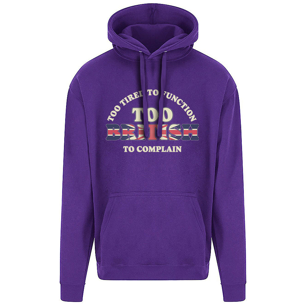 Too British Hoodie