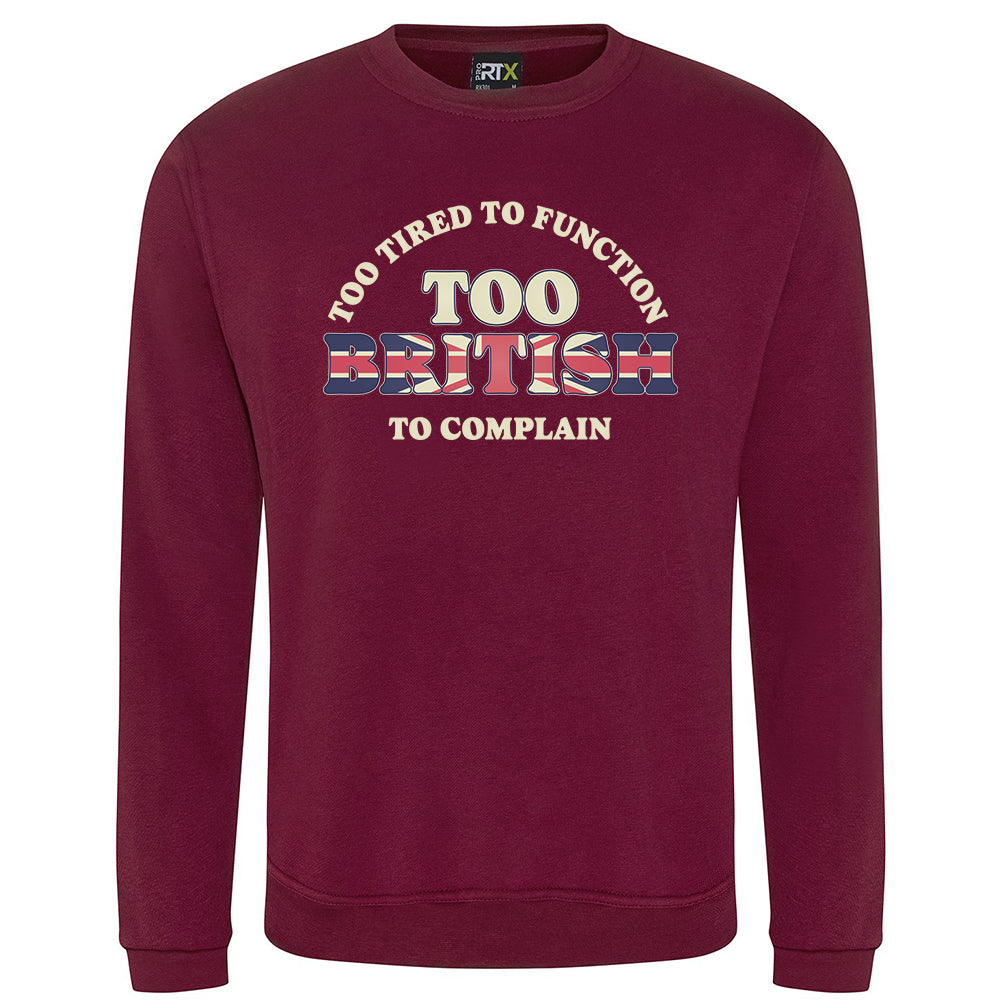 Too British Sweatshirt