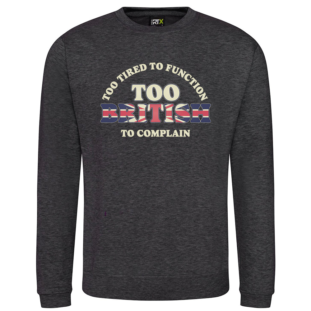 Too British Sweatshirt
