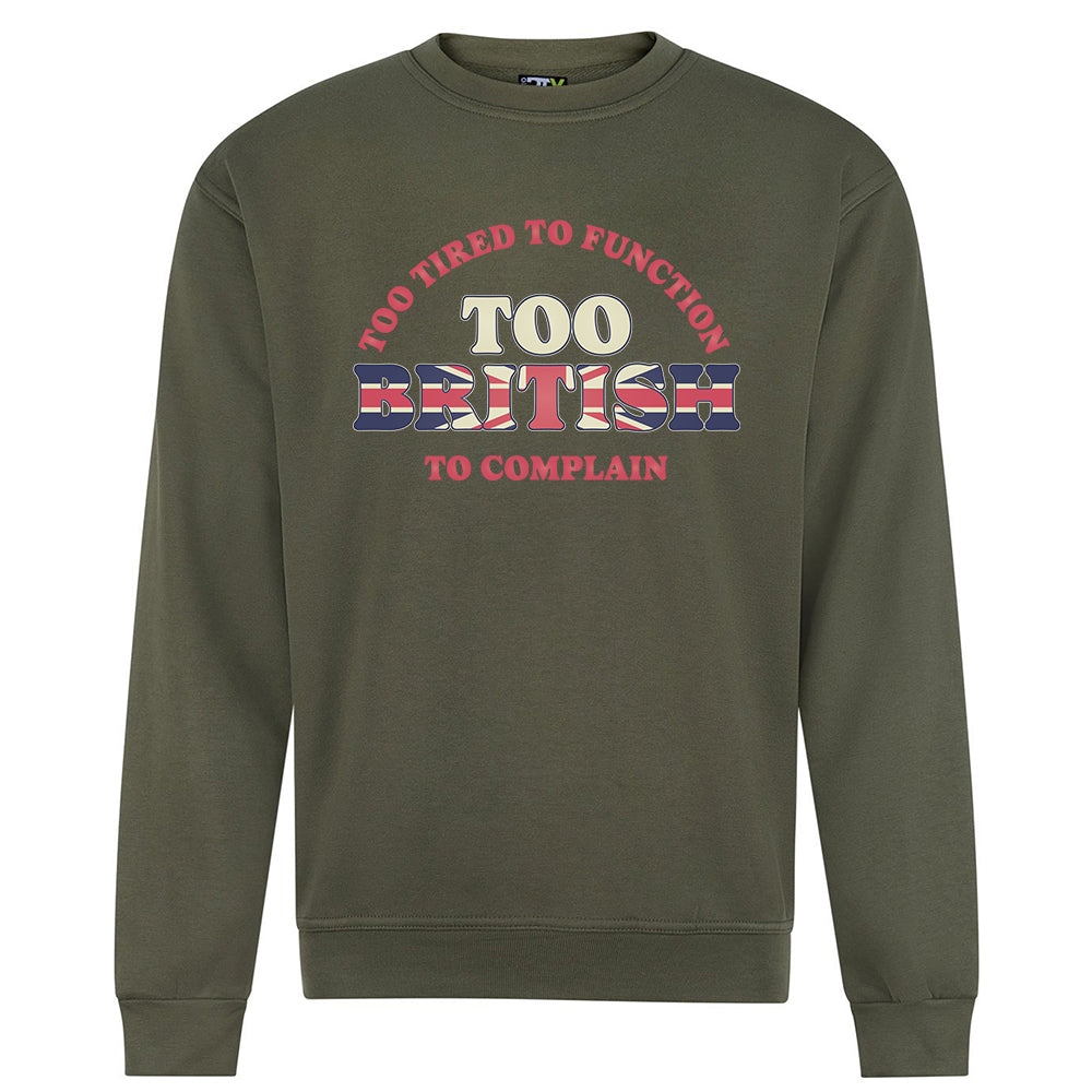 Too British Sweatshirt