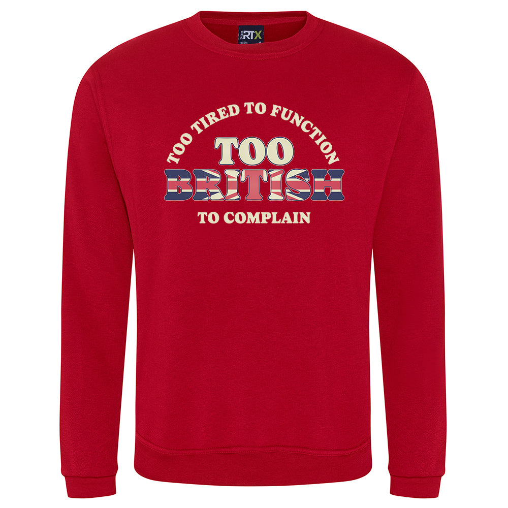 Too British Sweatshirt