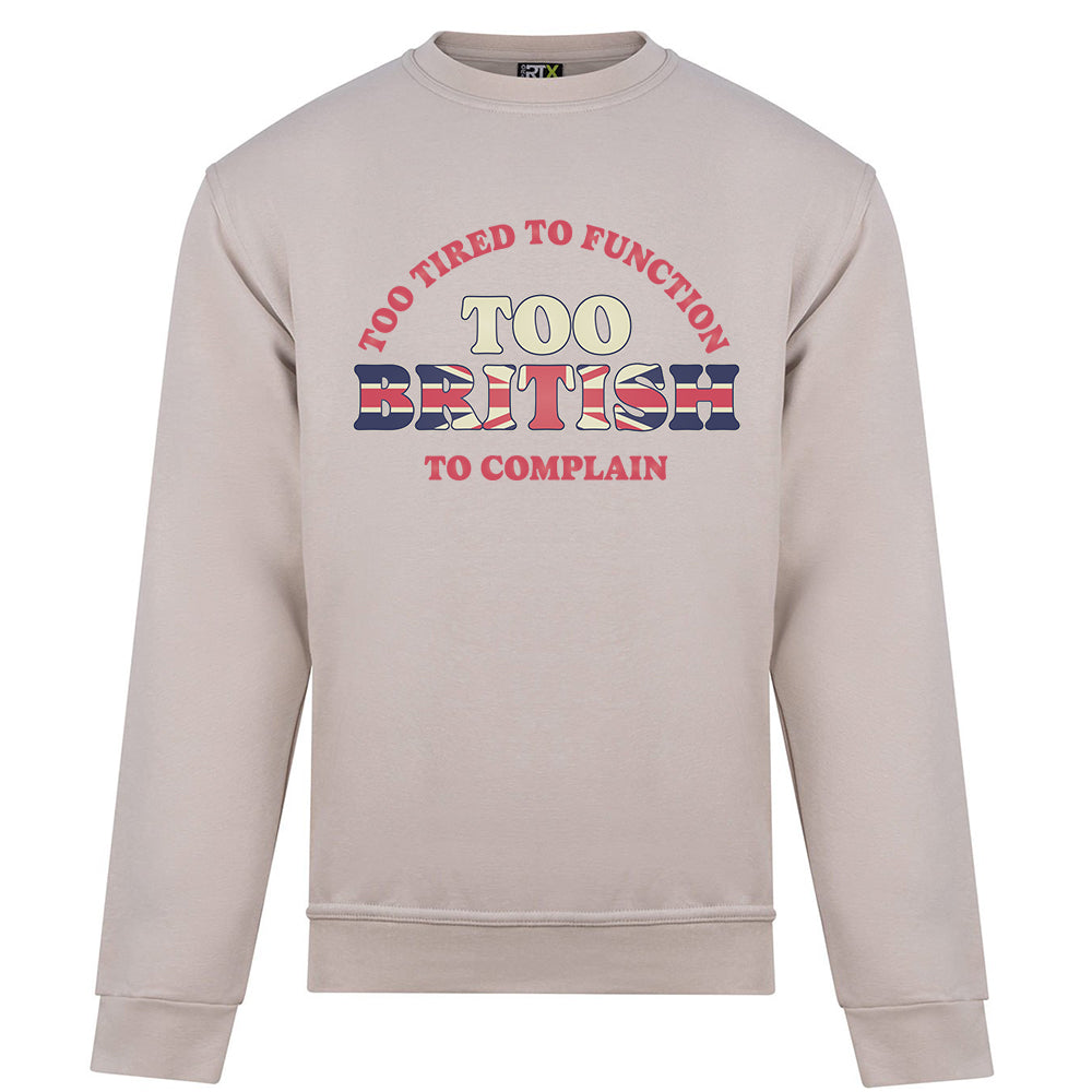 Too British Sweatshirt