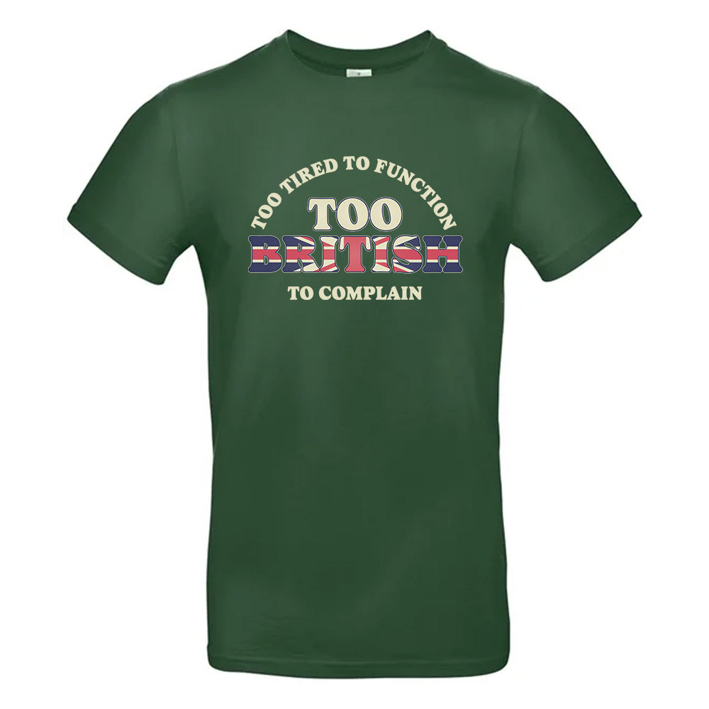 Too British T-Shirt