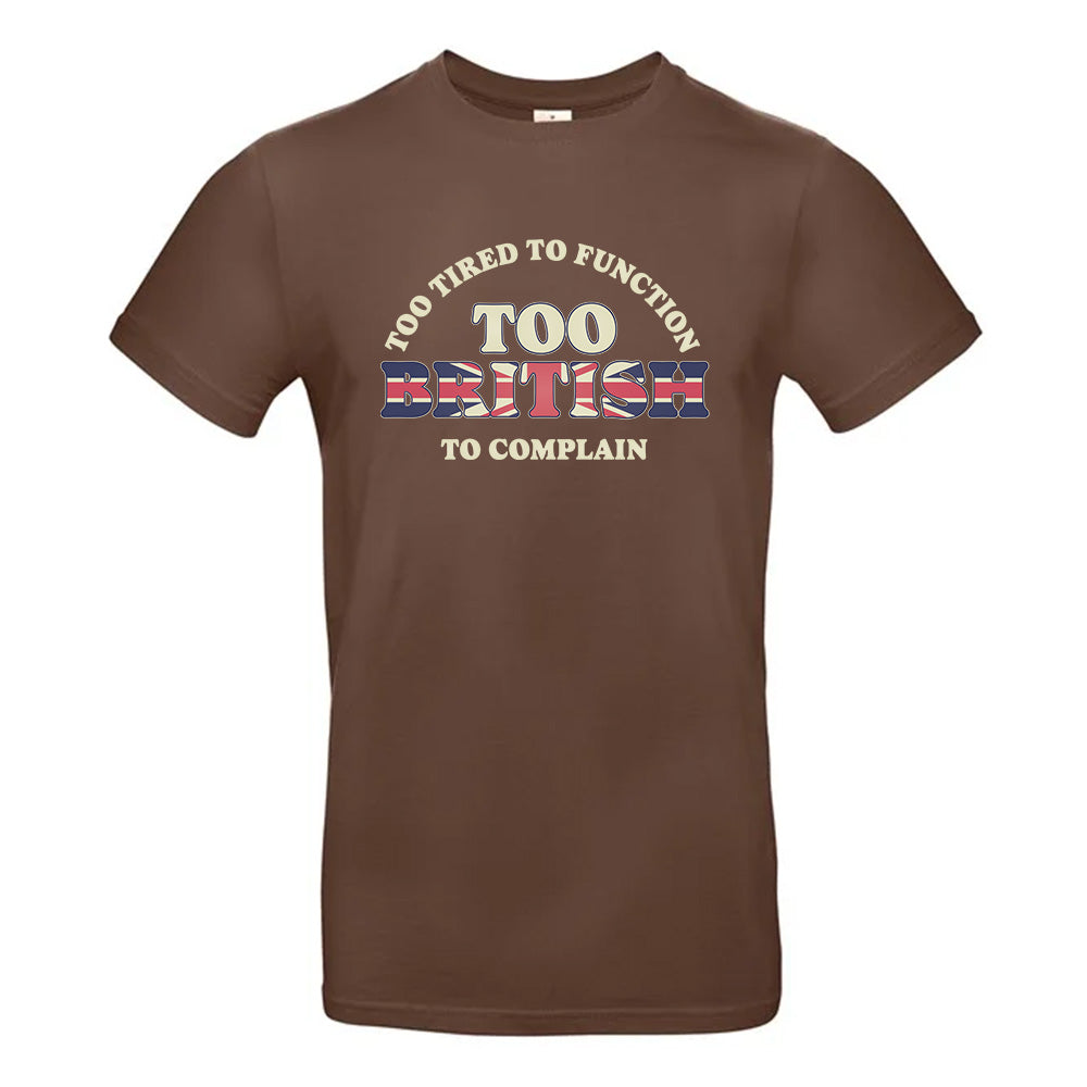Too British T-Shirt