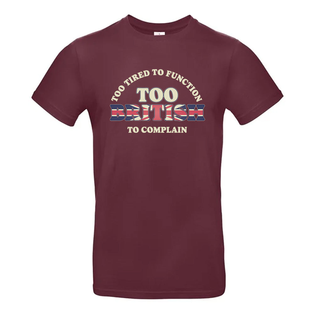 Too British T-Shirt