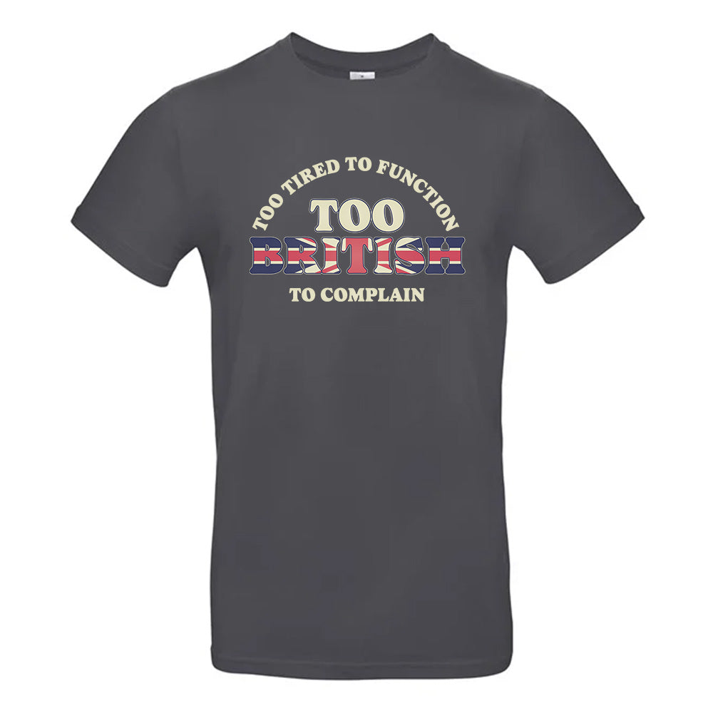 Too British T-Shirt