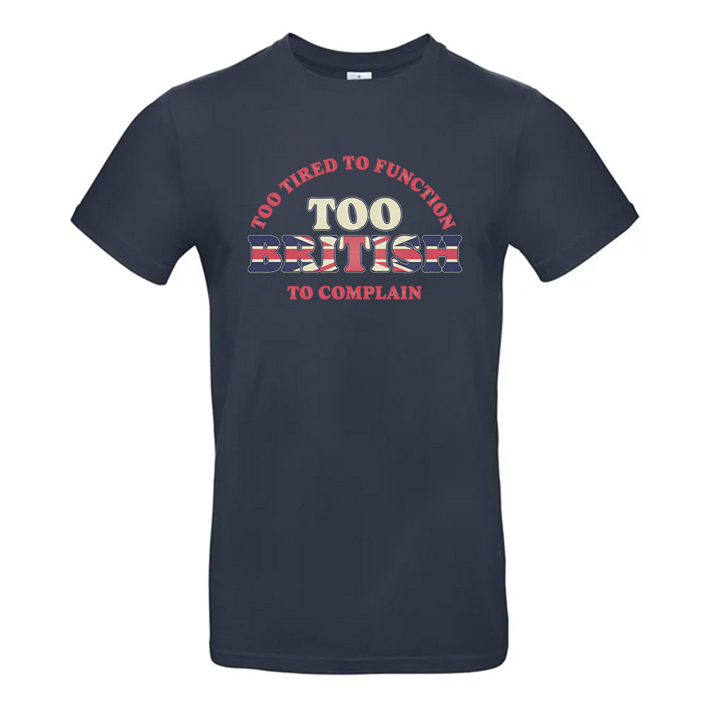 Too British T-Shirt
