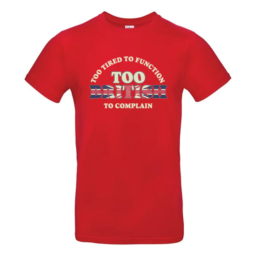 Too British T-Shirt