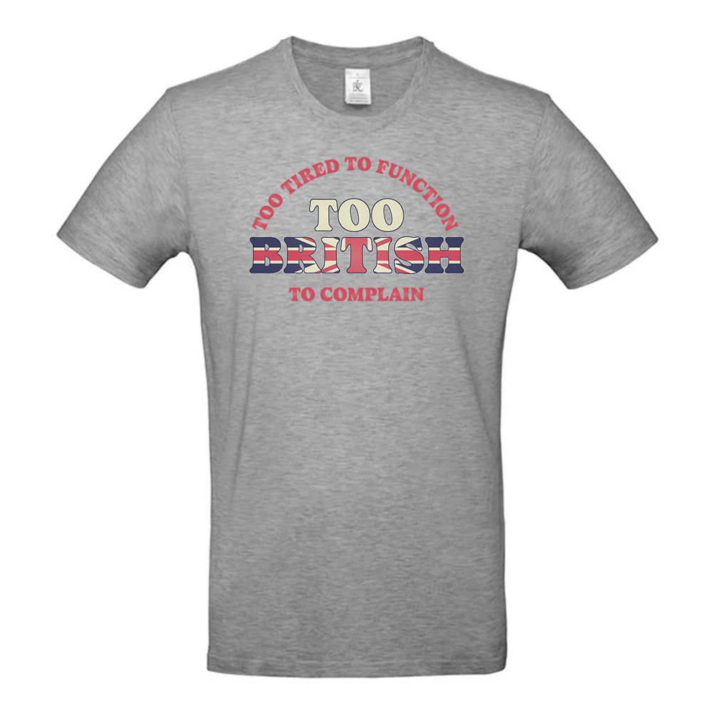 Too British T-Shirt