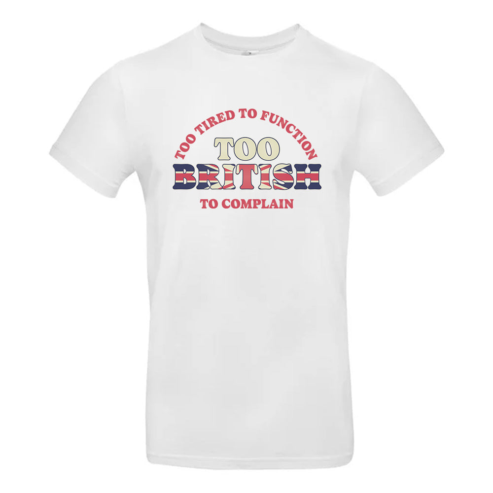 Too British T-Shirt