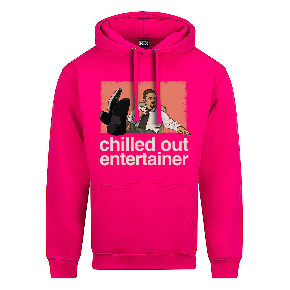 Chilled Out Entertainer Hoodie