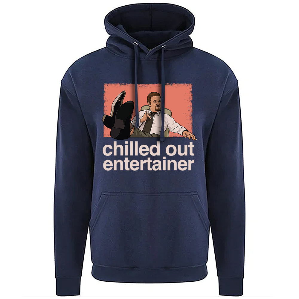 Chilled Out Entertainer Hoodie