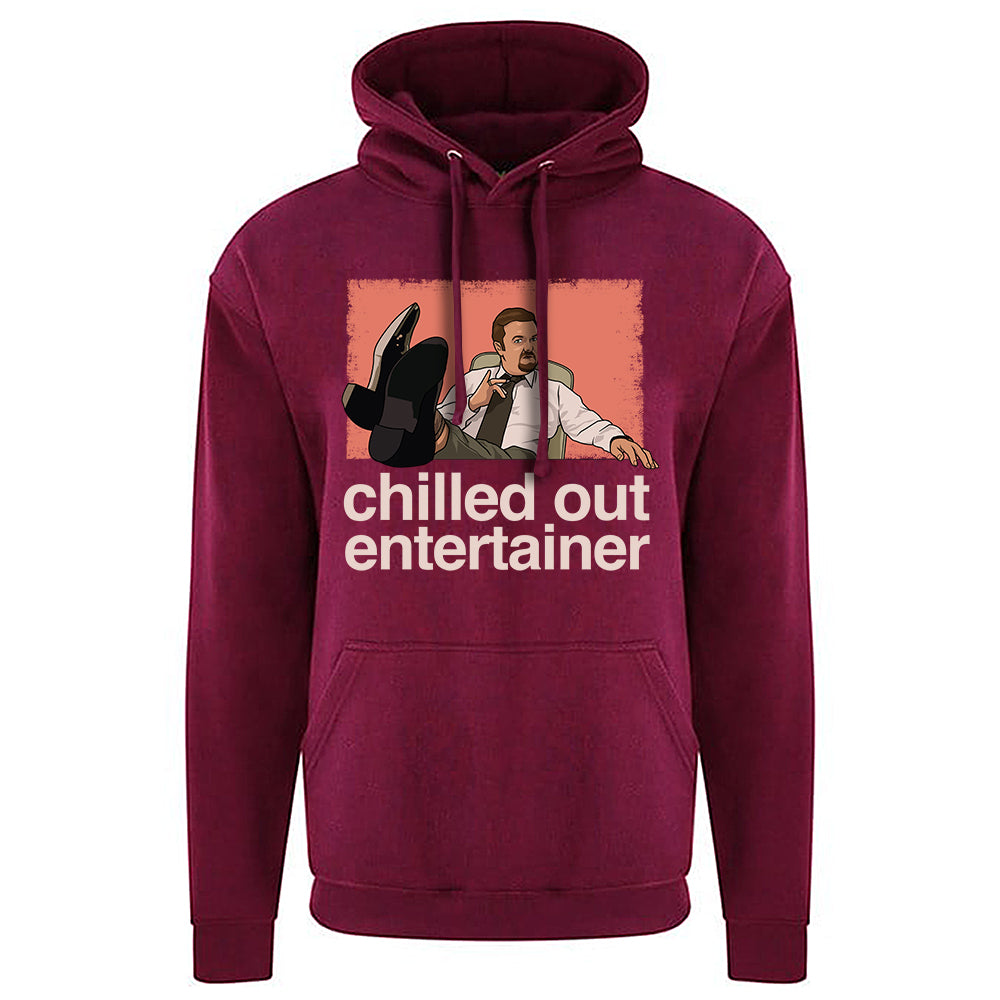 Chilled Out Entertainer Hoodie