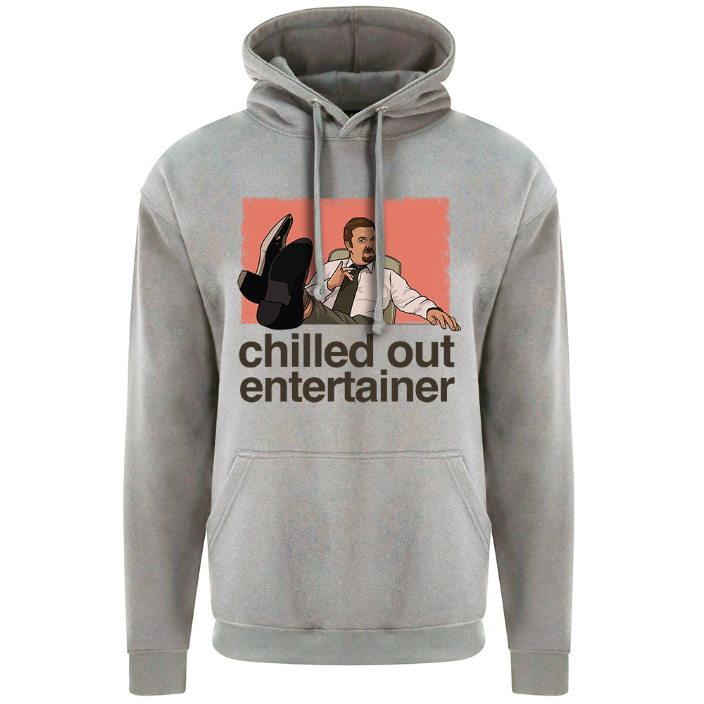 Chilled Out Entertainer Hoodie