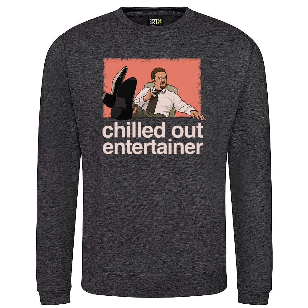 Chilled Out Entertainer Sweatshirt
