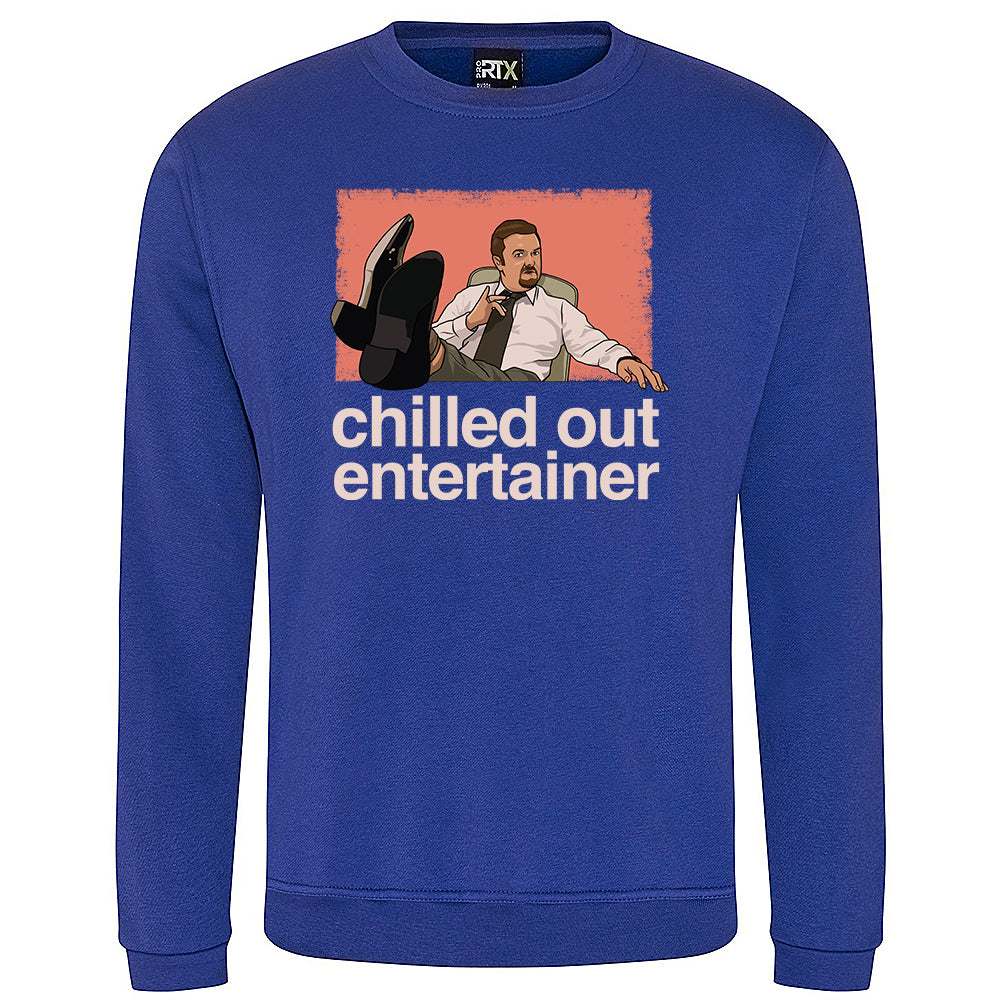 Chilled Out Entertainer Sweatshirt