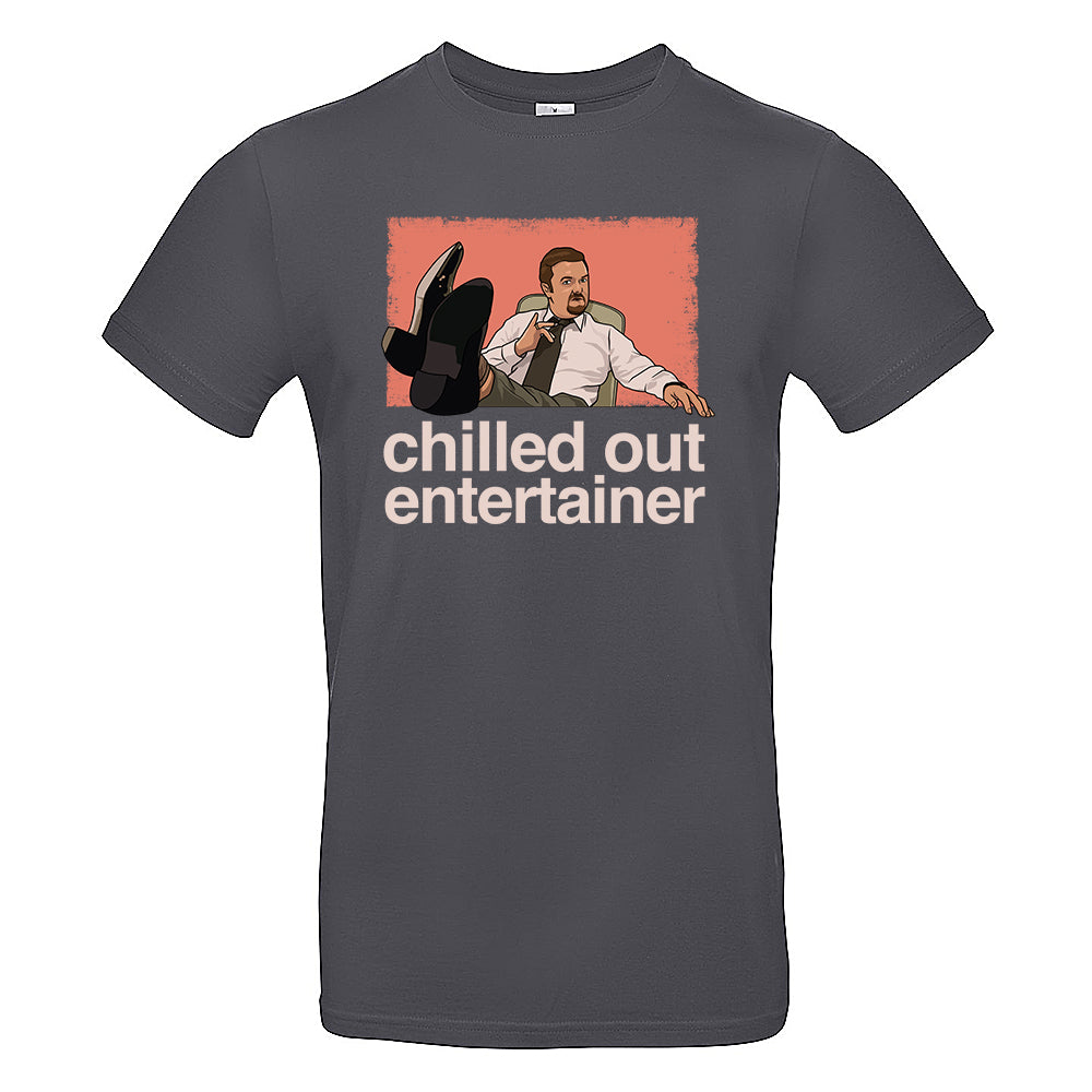 Chilled Out Entertainer T-Shirt