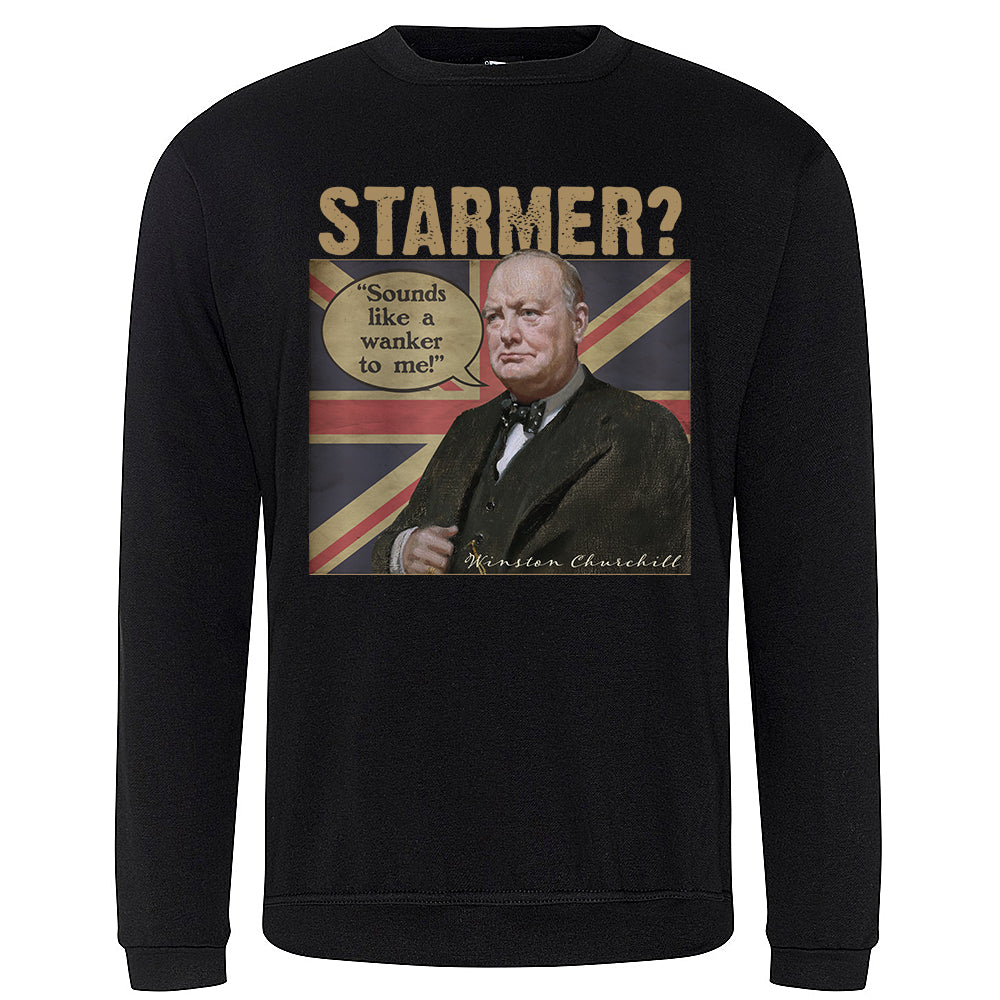 Churchill's Verdict on Starmer Sweatshirt