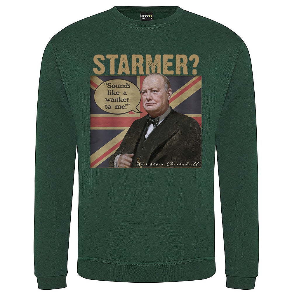 Churchill's Verdict on Starmer Sweatshirt