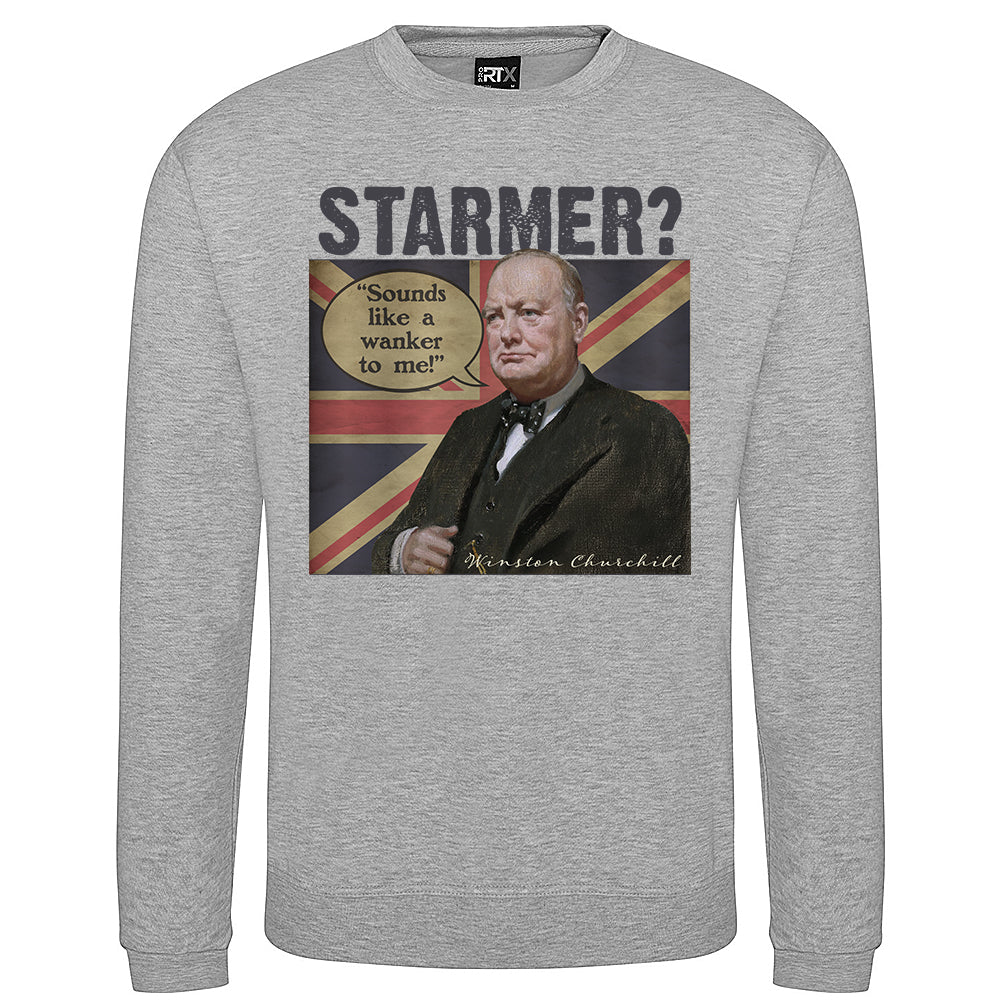 Churchill's Verdict on Starmer Sweatshirt