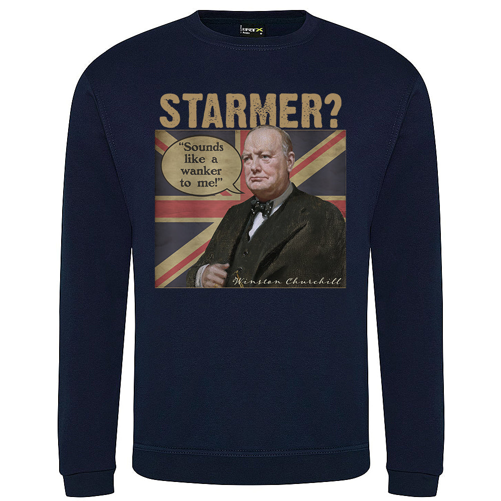 Churchill's Verdict on Starmer Sweatshirt