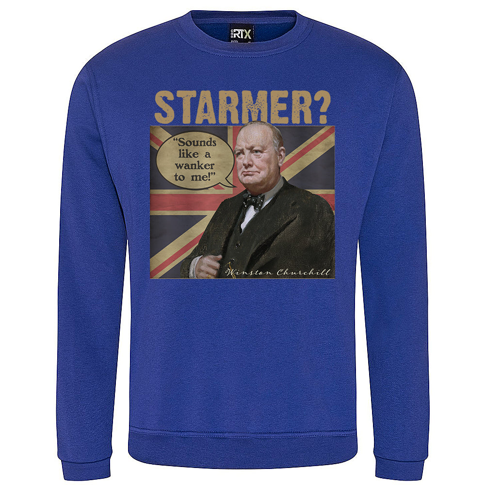 Churchill's Verdict on Starmer Sweatshirt