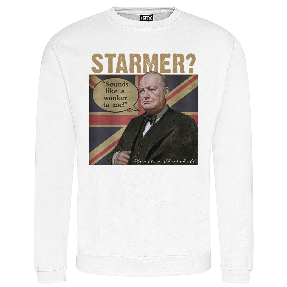 Churchill's Verdict on Starmer Sweatshirt