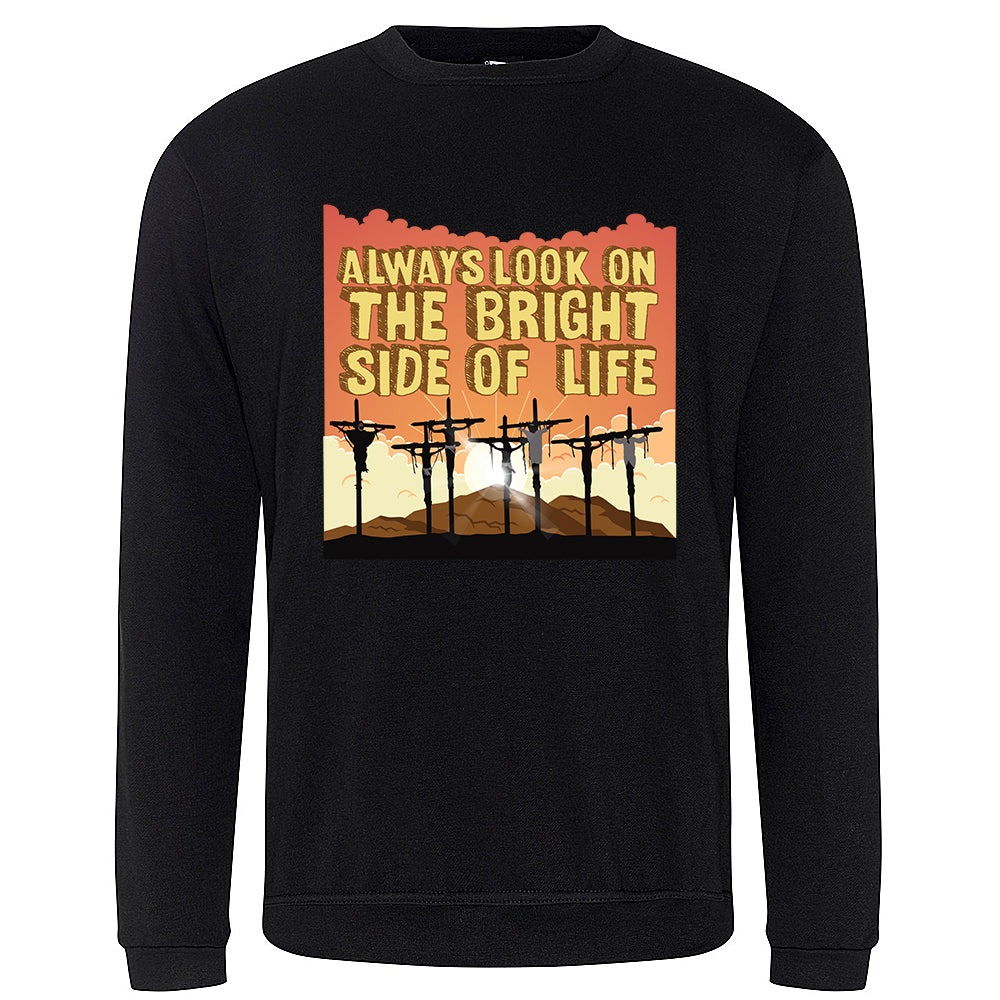 Bright Side Of Life Sweatshirt