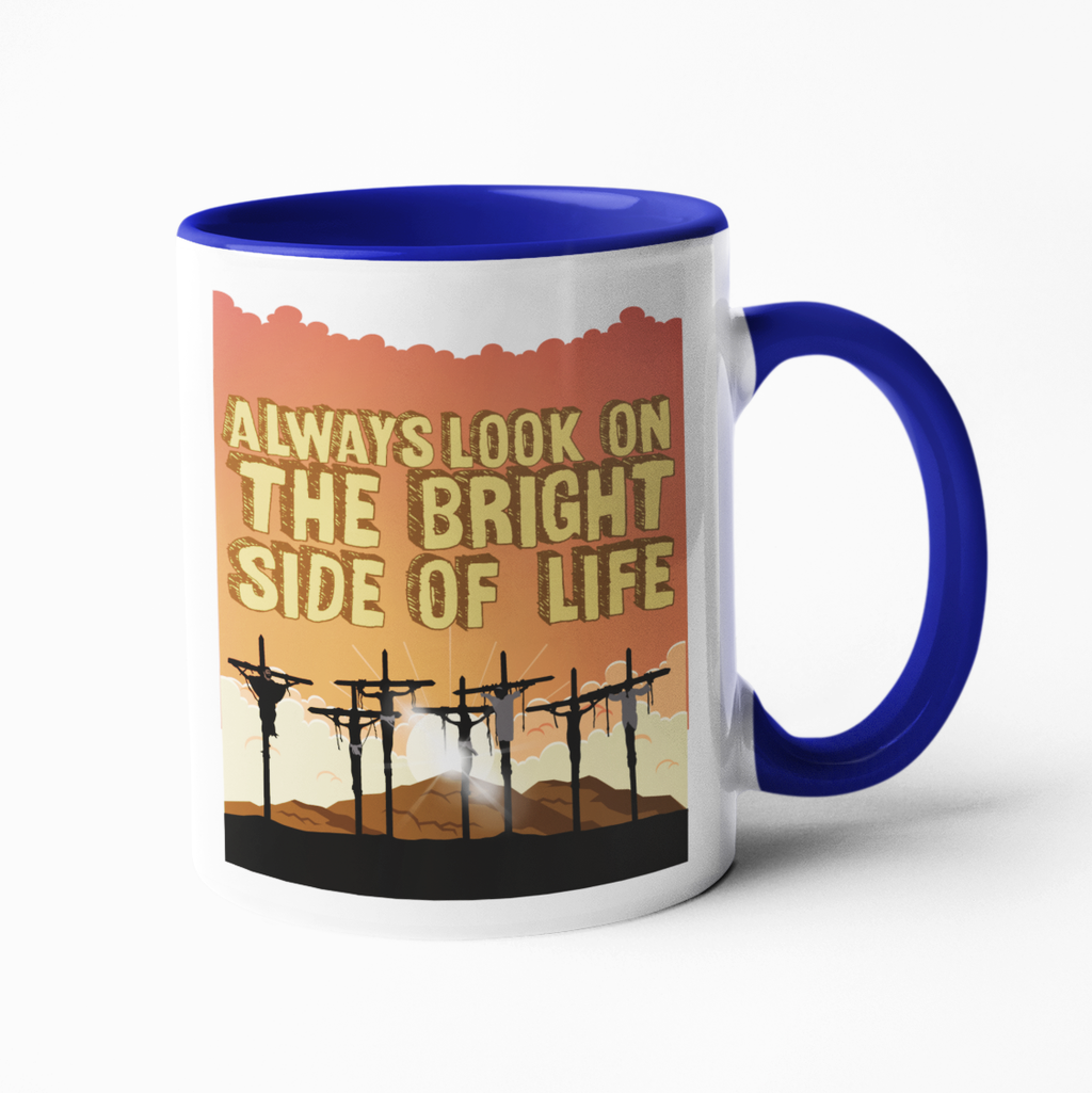 Bright Side Of Life Mug