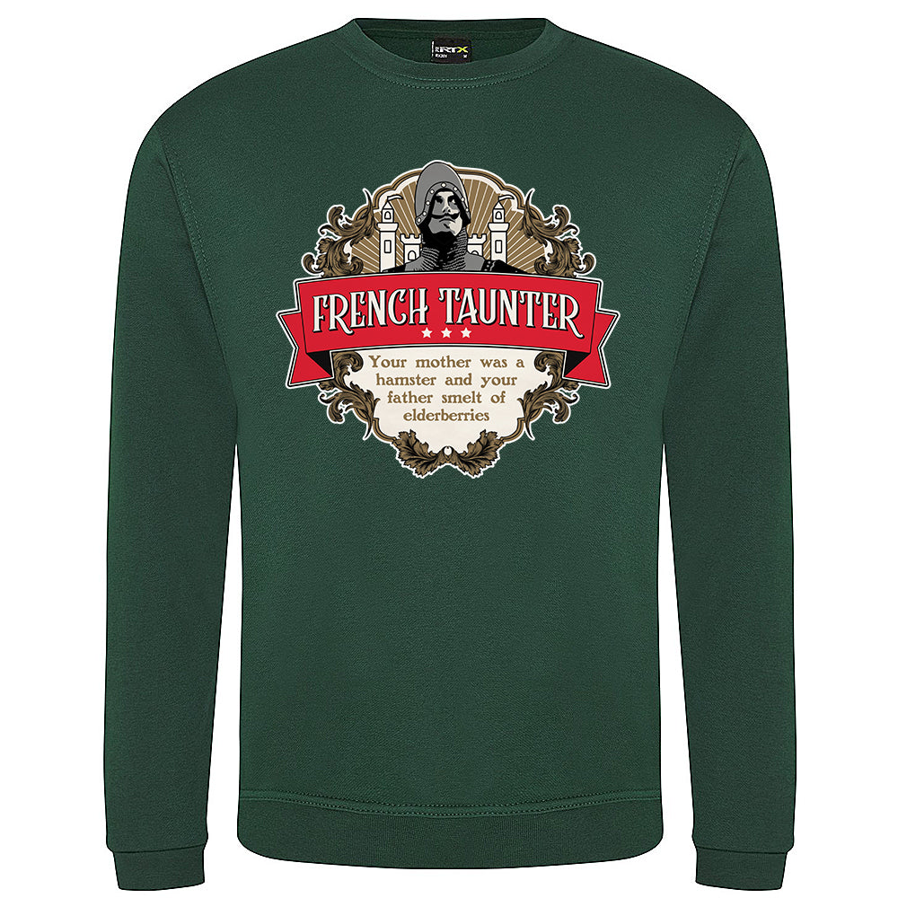 French Taunter Sweatshirt