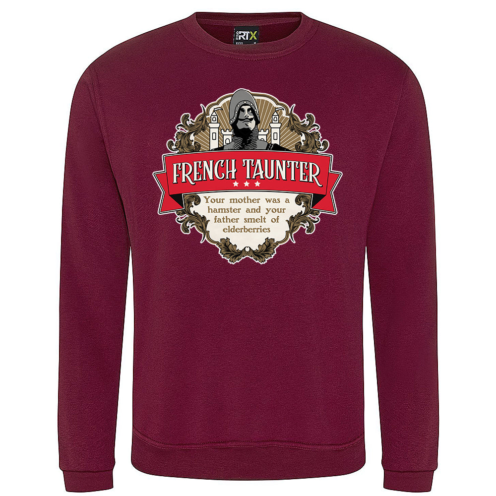French Taunter Sweatshirt