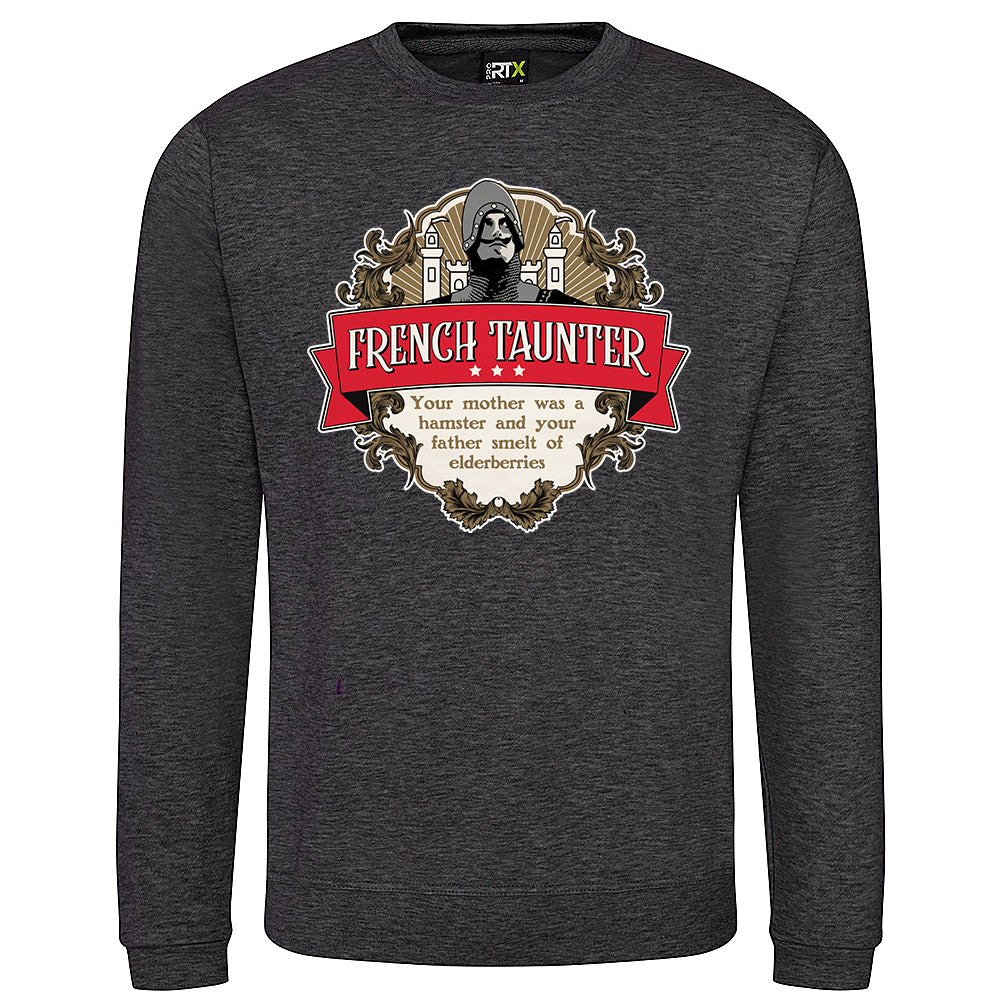 French Taunter Sweatshirt