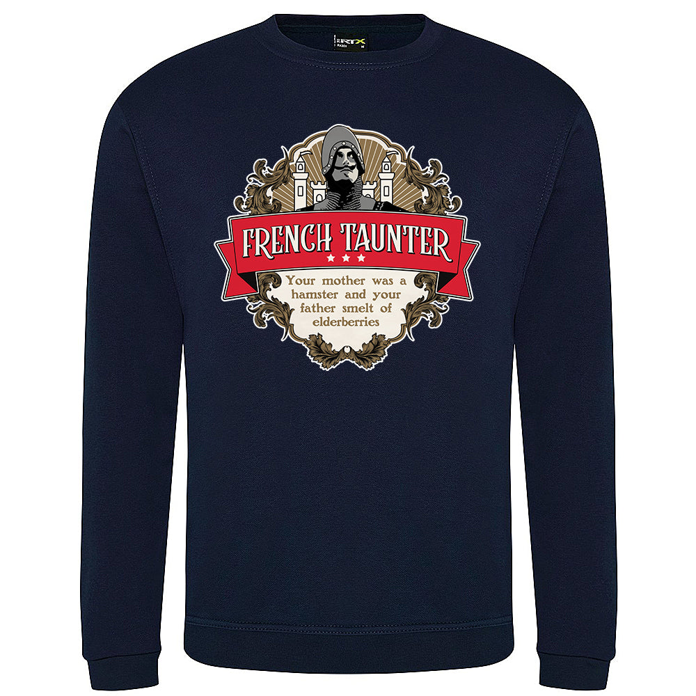 French Taunter Sweatshirt