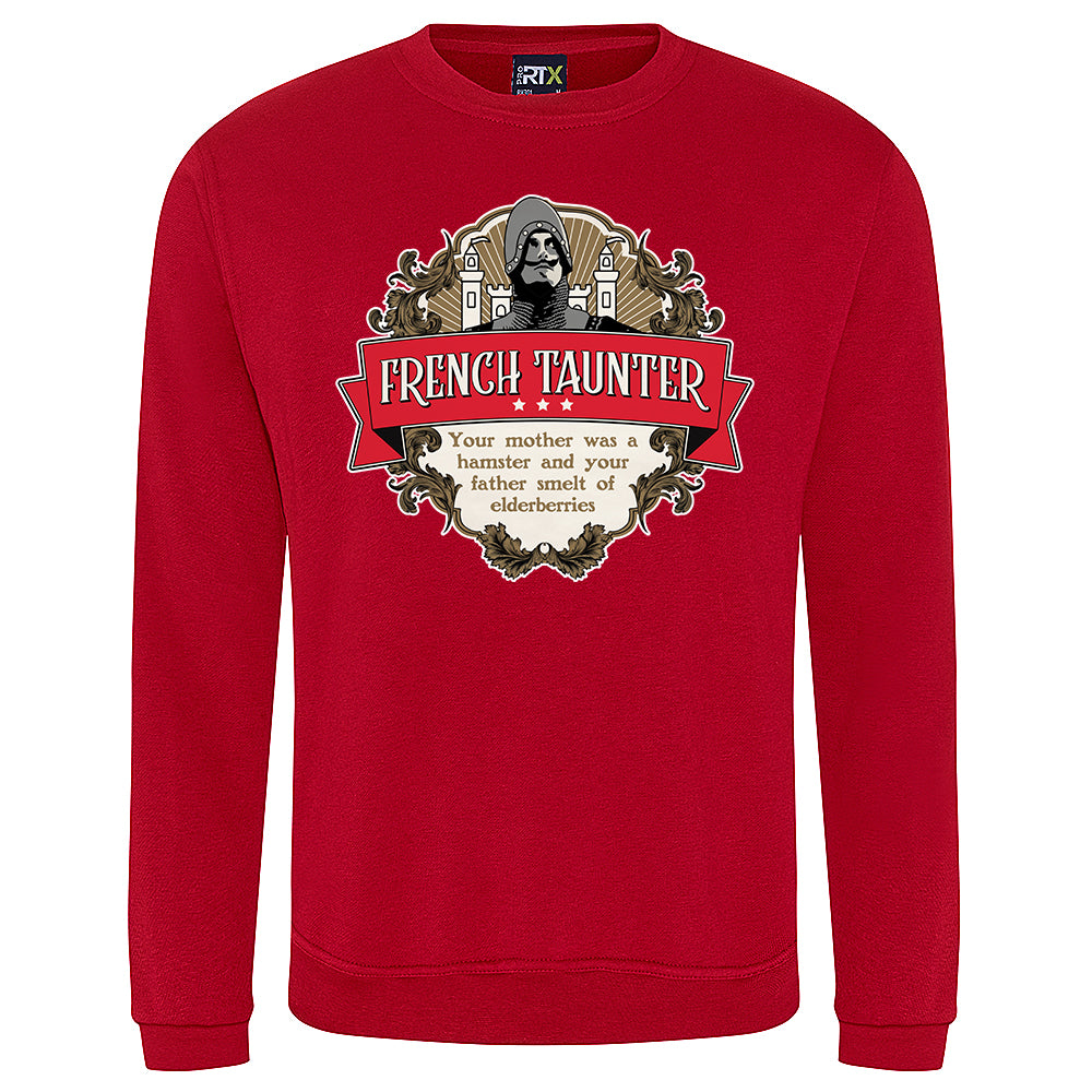 French Taunter Sweatshirt