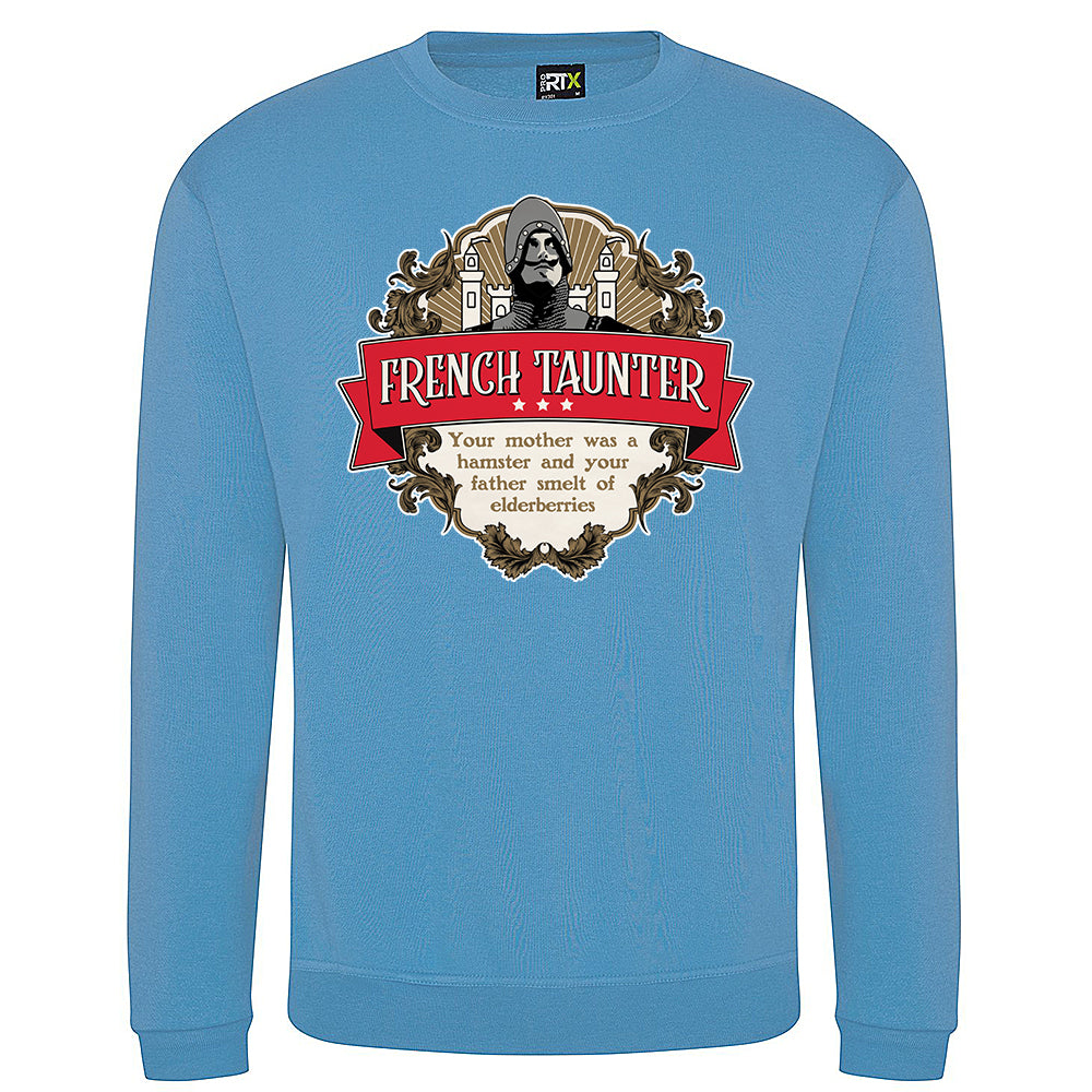 French Taunter Sweatshirt