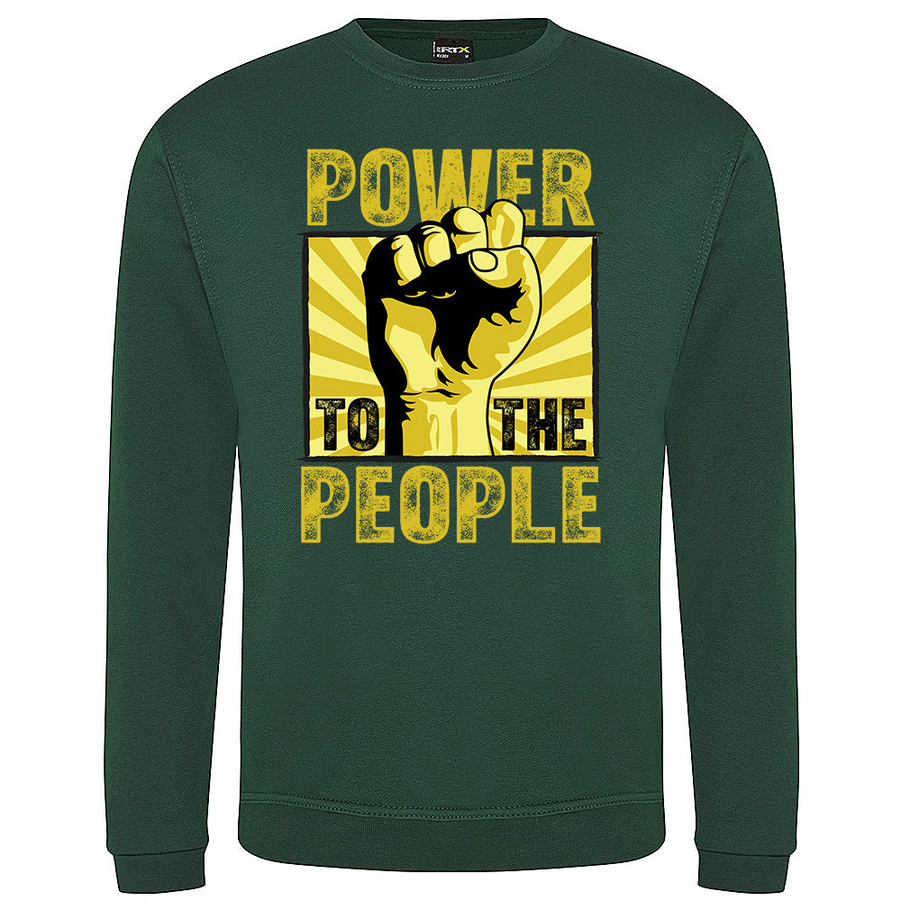 Power To the People Sweatshirt