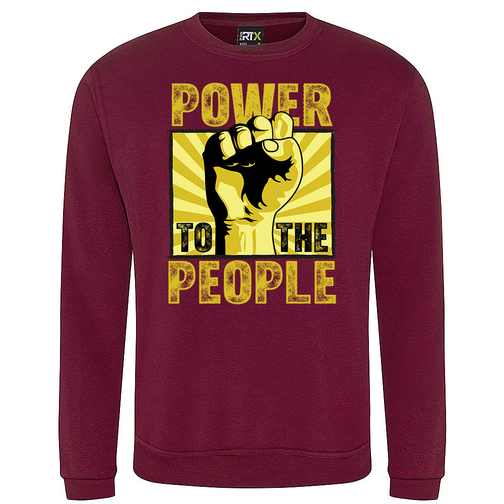 Power To the People Sweatshirt