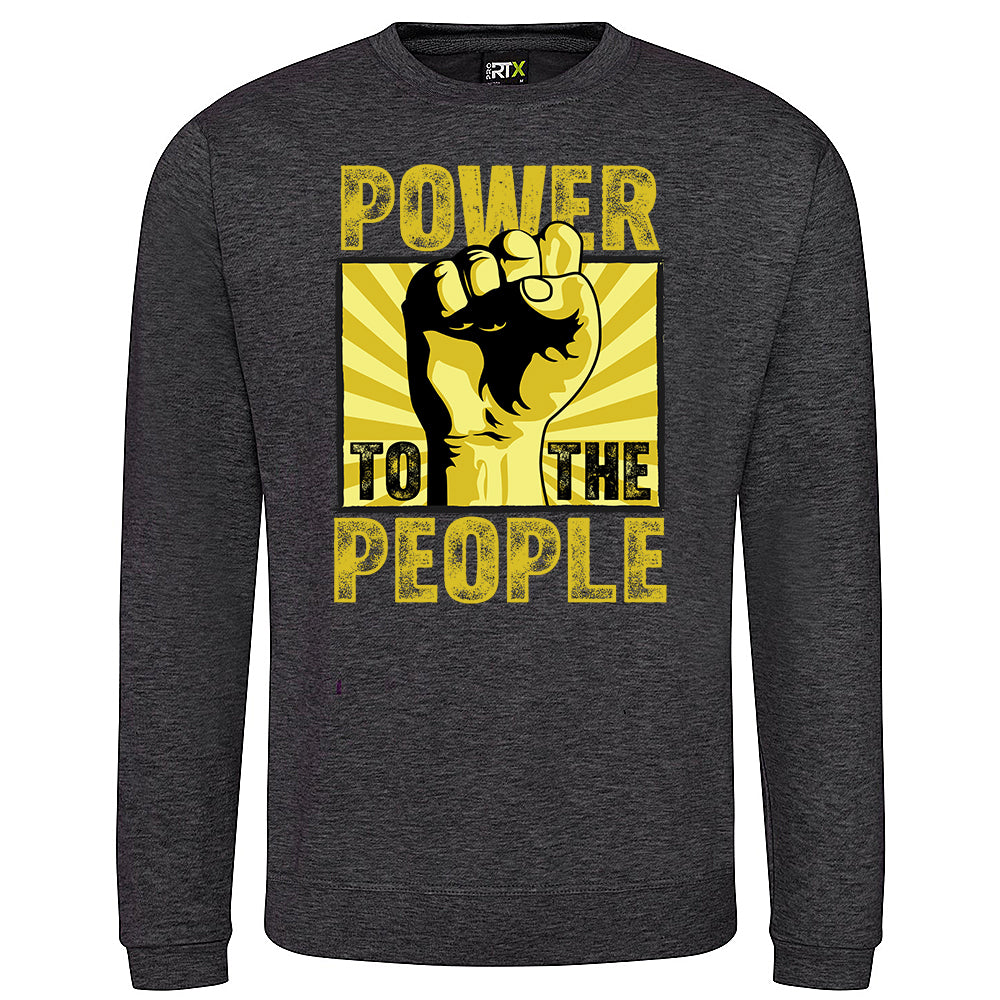 Power To the People Sweatshirt