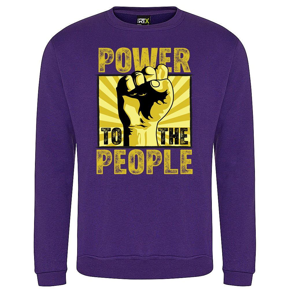 Power To the People Sweatshirt