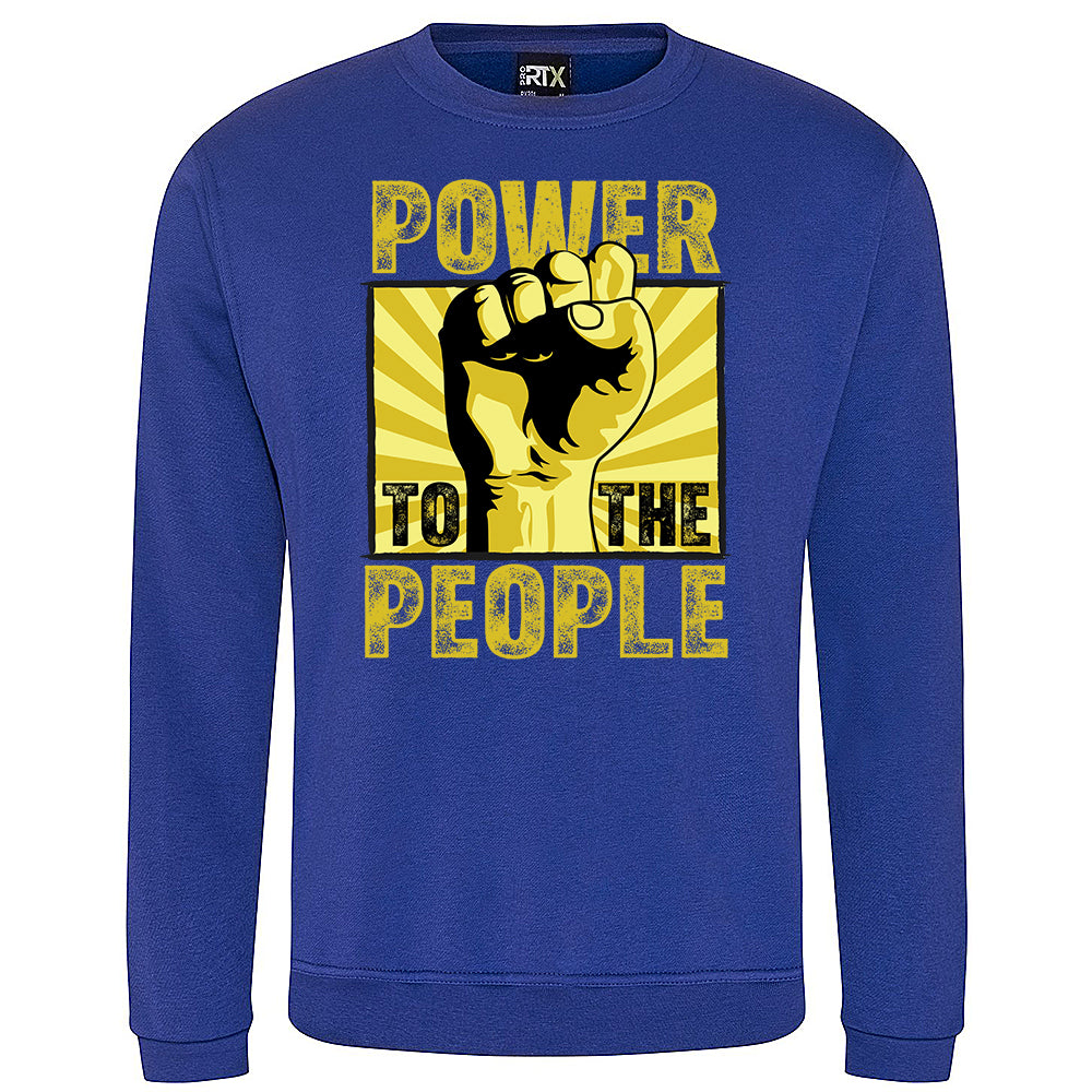 Power To the People Sweatshirt