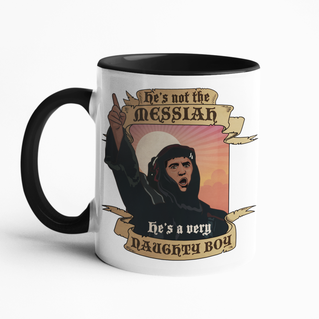 Not The Messiah Mug